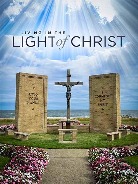 Living in the Light of Christ