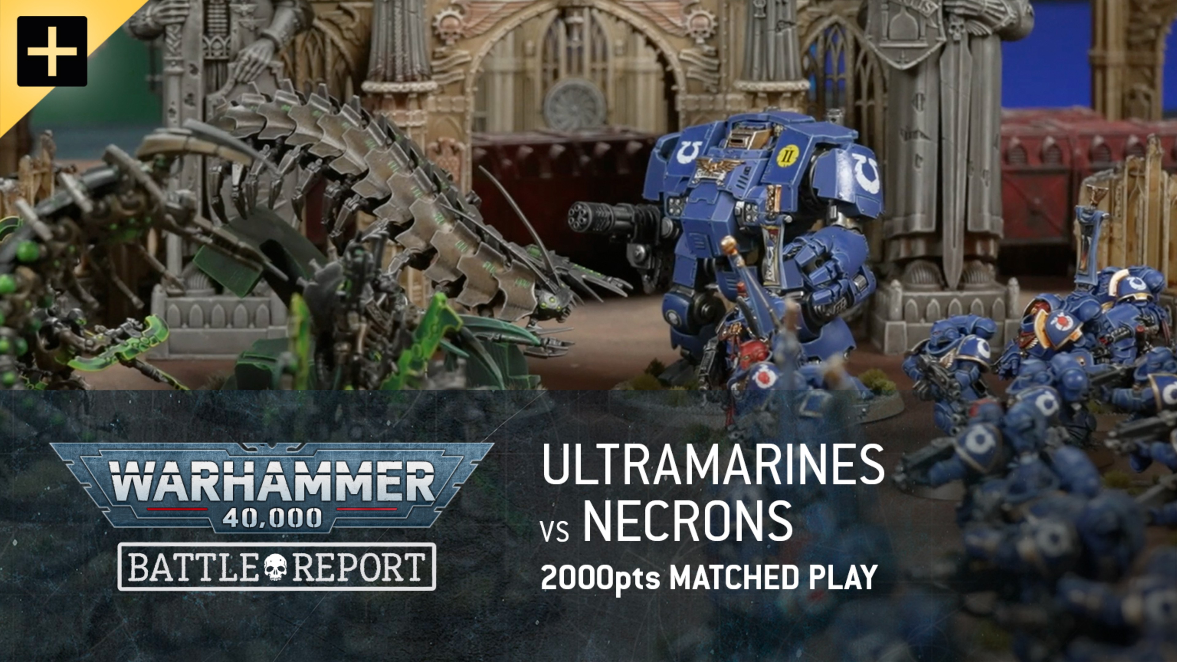 Warhammer 40,000: Ultramarines versus Necrons