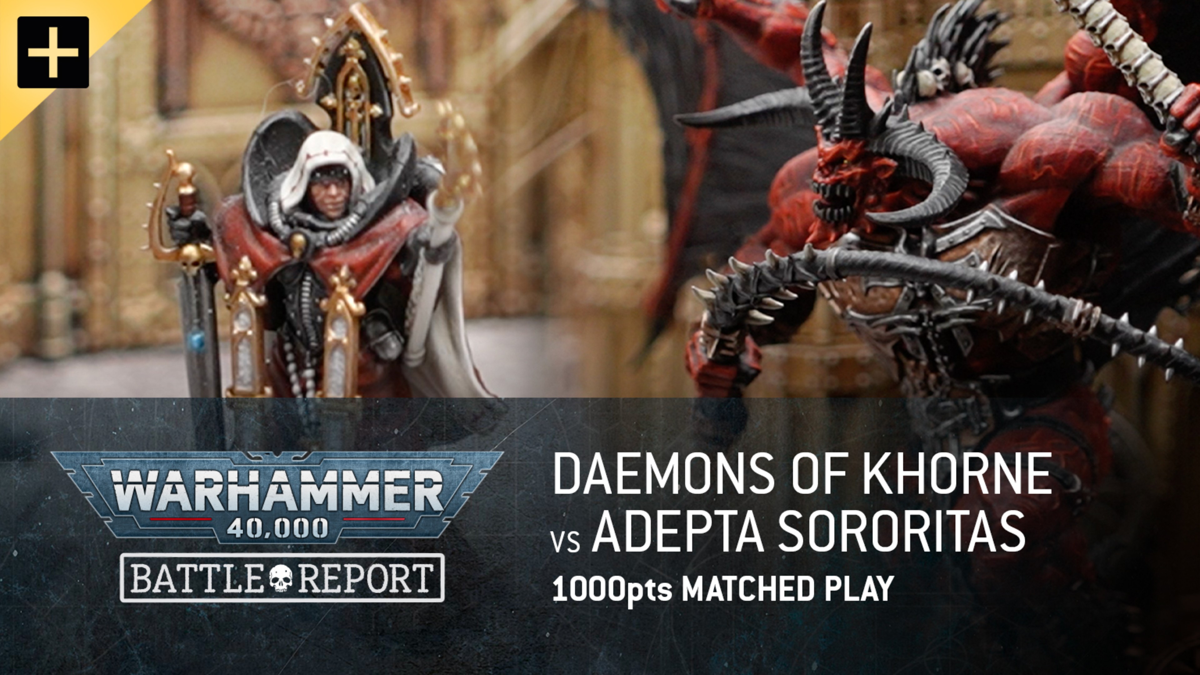 Warhammer 40,000: Daemons of Khorne vs Adepta Sororitas