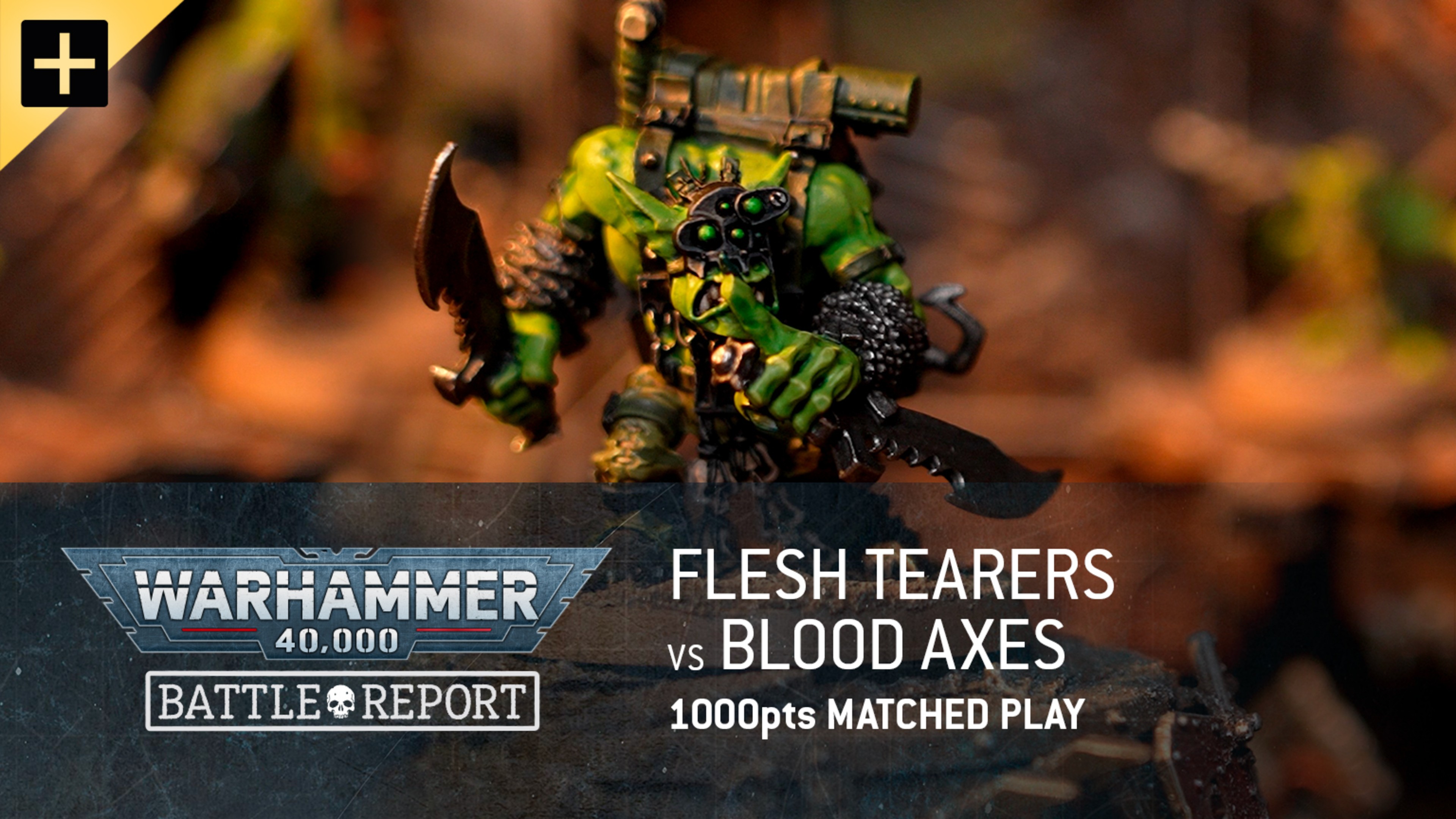 Warhammer 40,000: Flesh Tearers vs Blood Axes