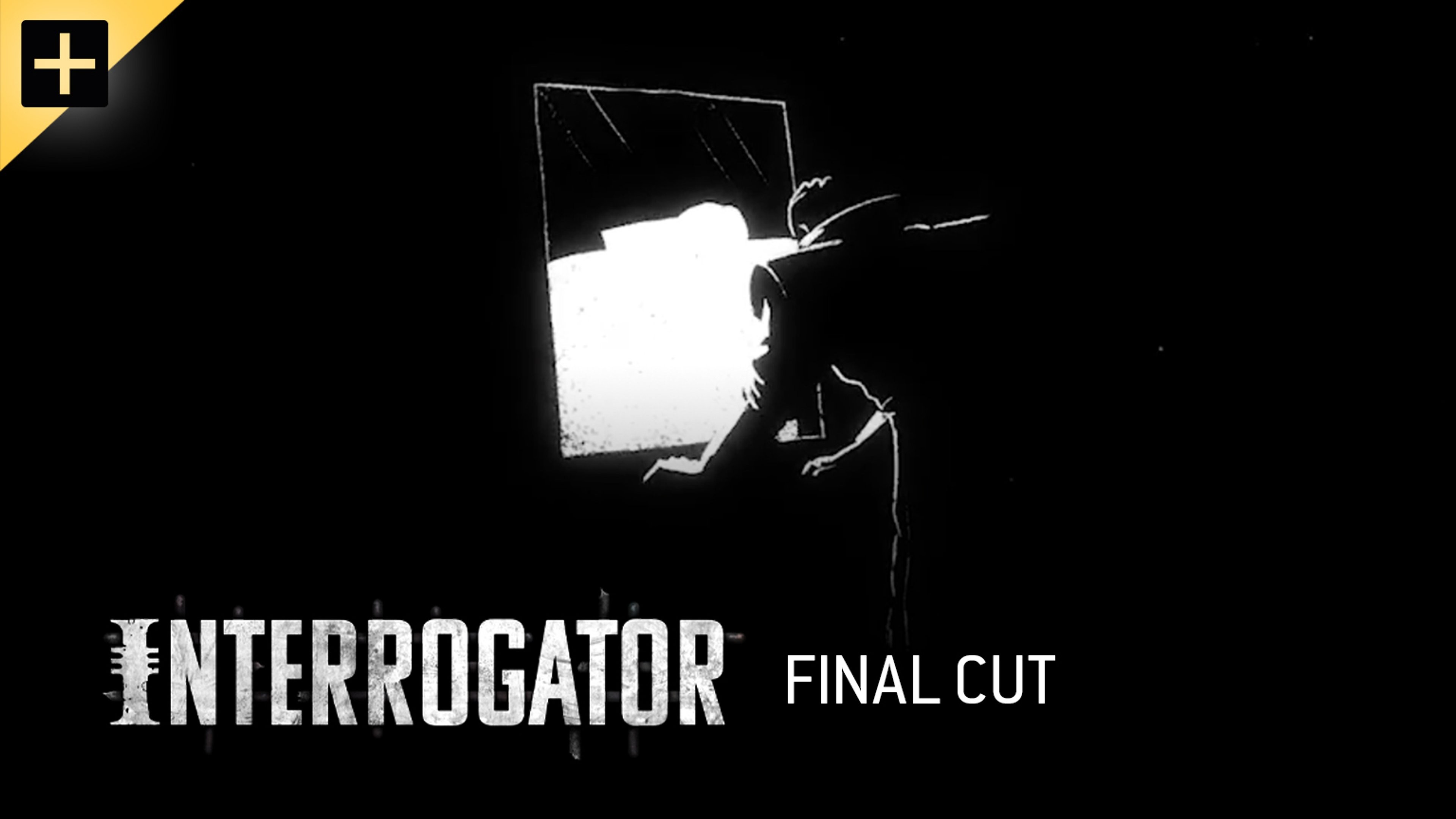 Interrogator – Final Cut