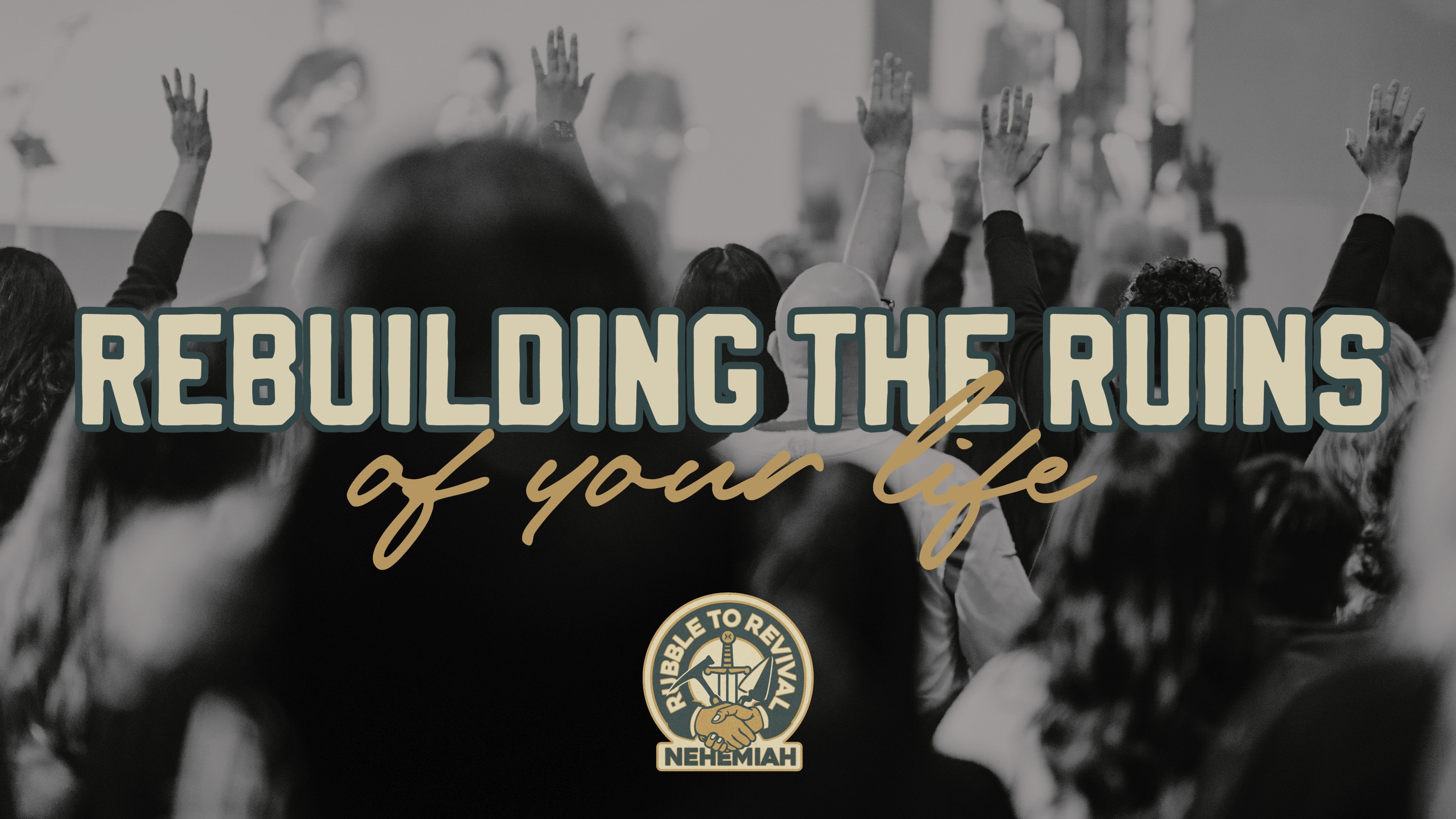 Rebuilding the Ruins of Your Life (Live: 01-12-2025)