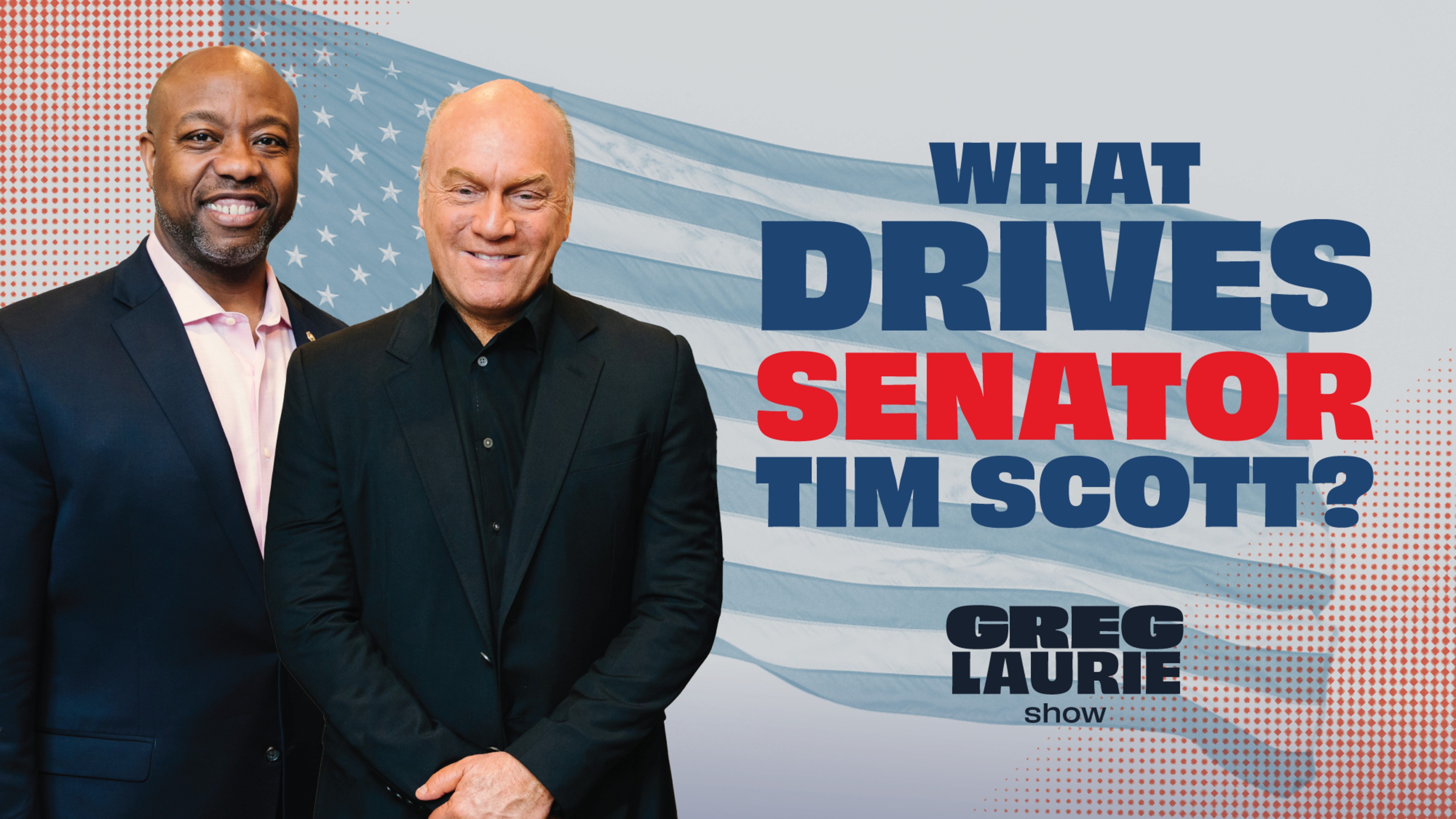 Tim Scott: Faith & America’s Future | Interview with Greg Laurie