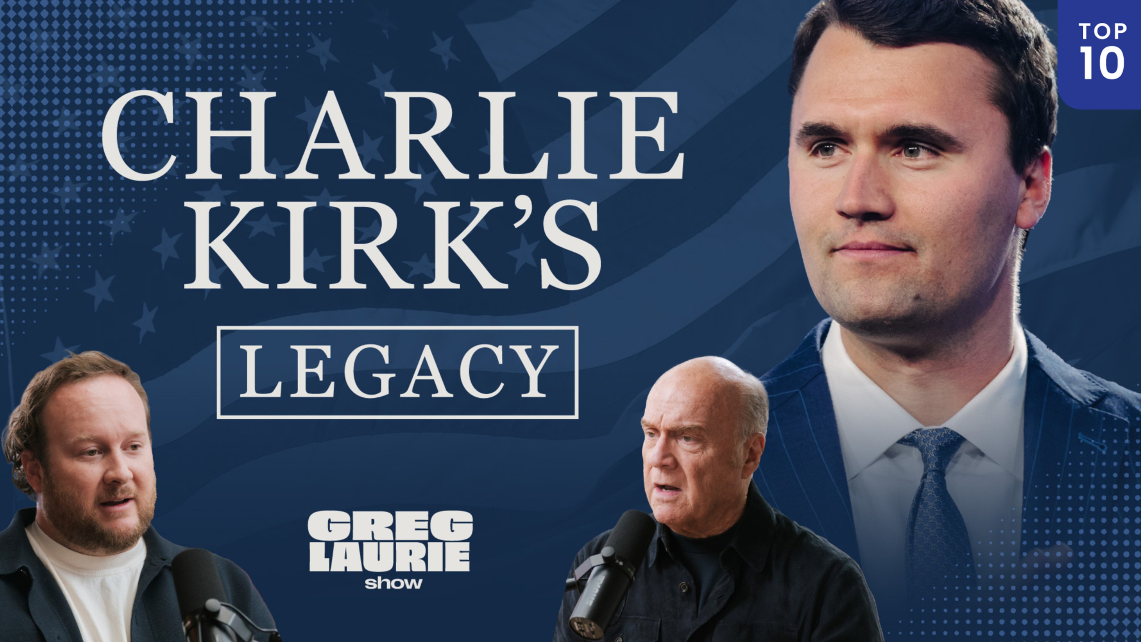 This Generation’s Turning Point | Remembering Charlie Kirk with Greg and Jonathan Laurie
