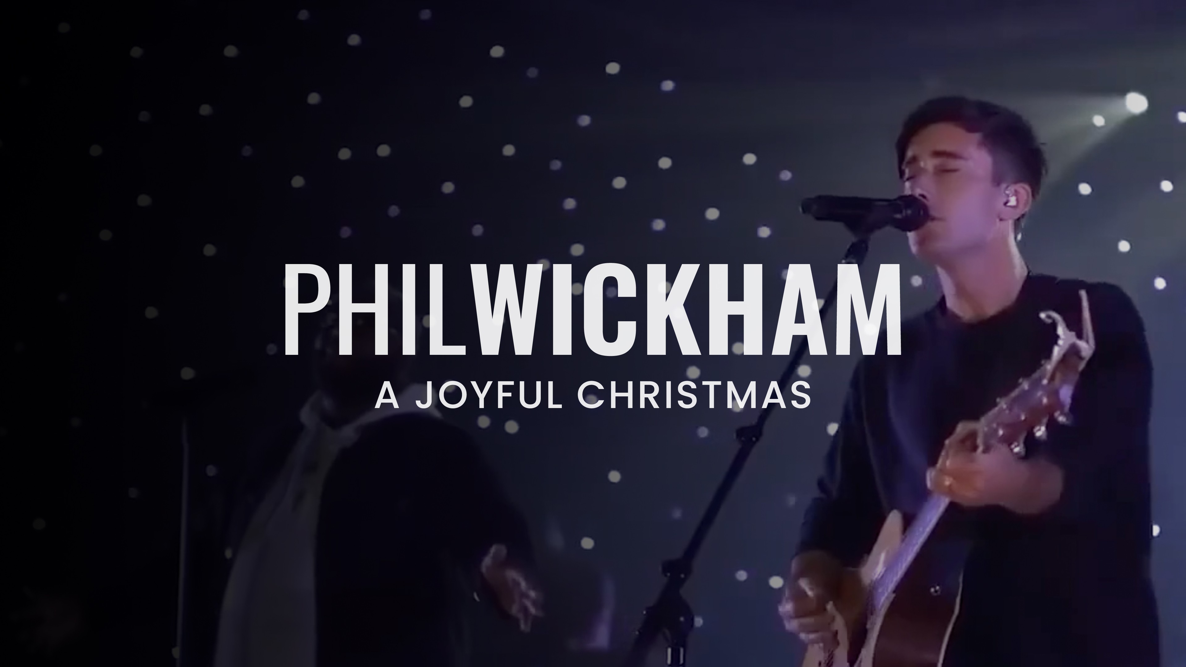 A Joyful Christmas | With Phil Wickham
