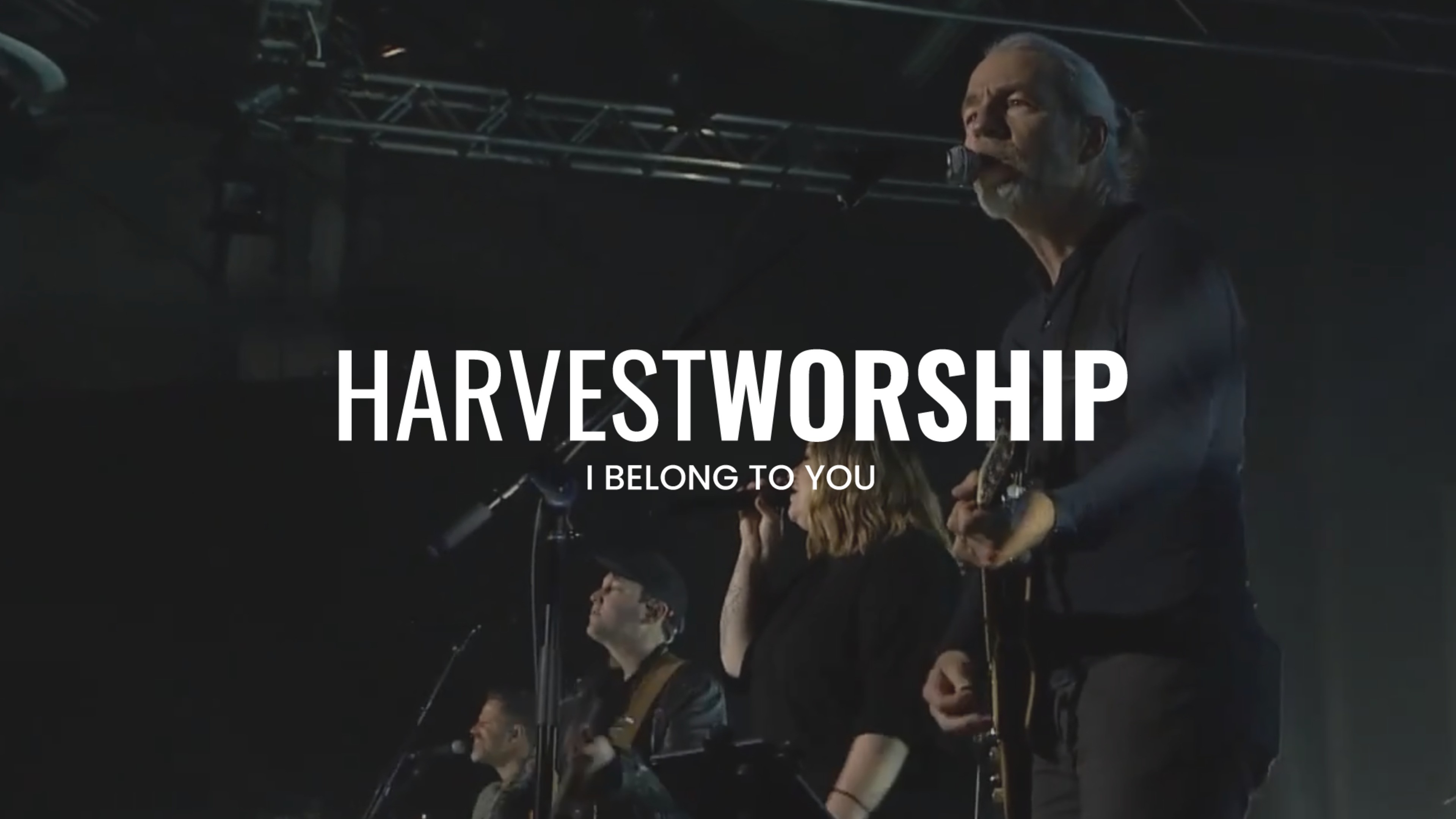 Harvest Worship | I Belong to You