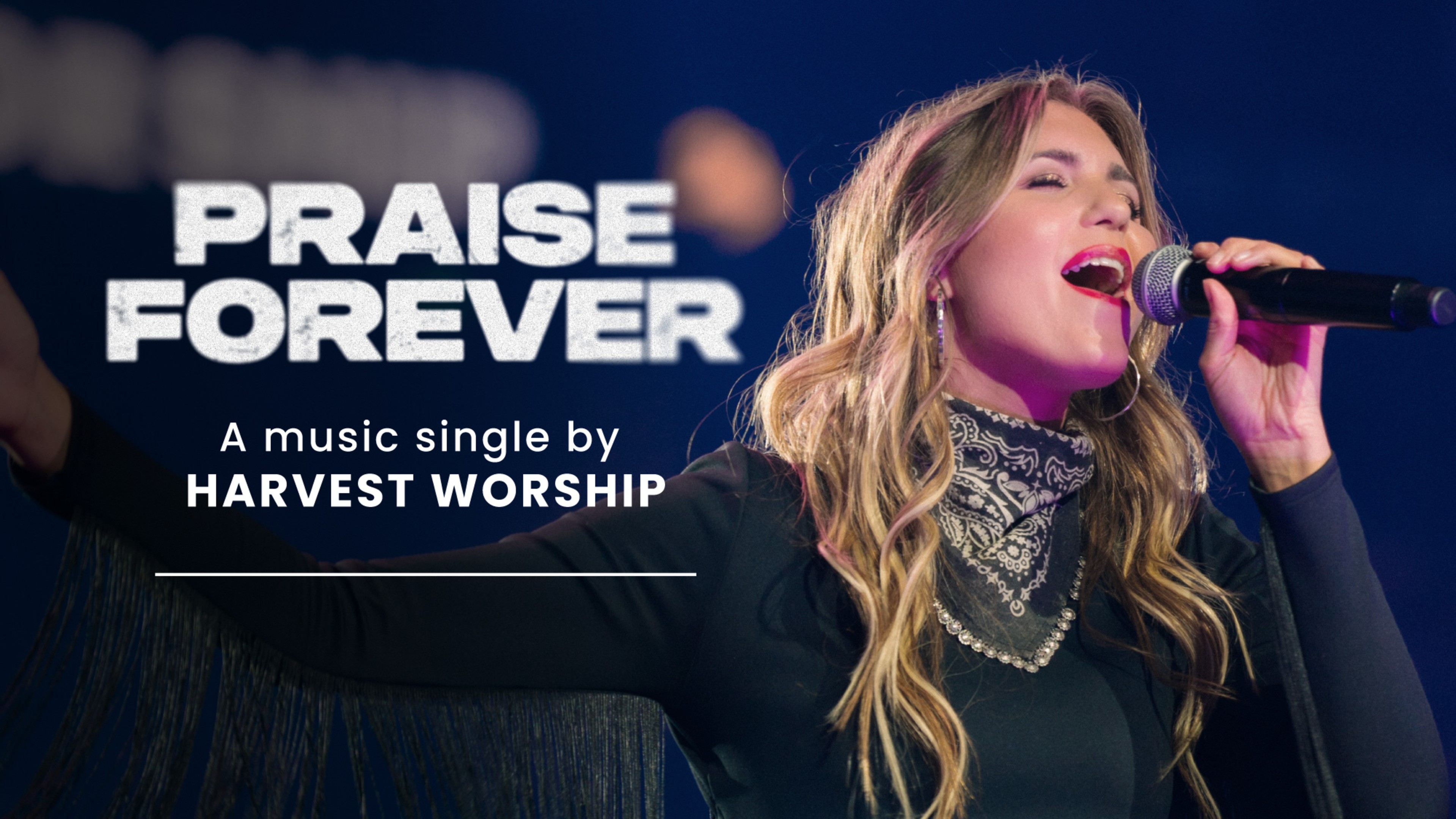 Praise Forever (Live) | Harvest Worship Band & Brennley Brown (Official Music Video)