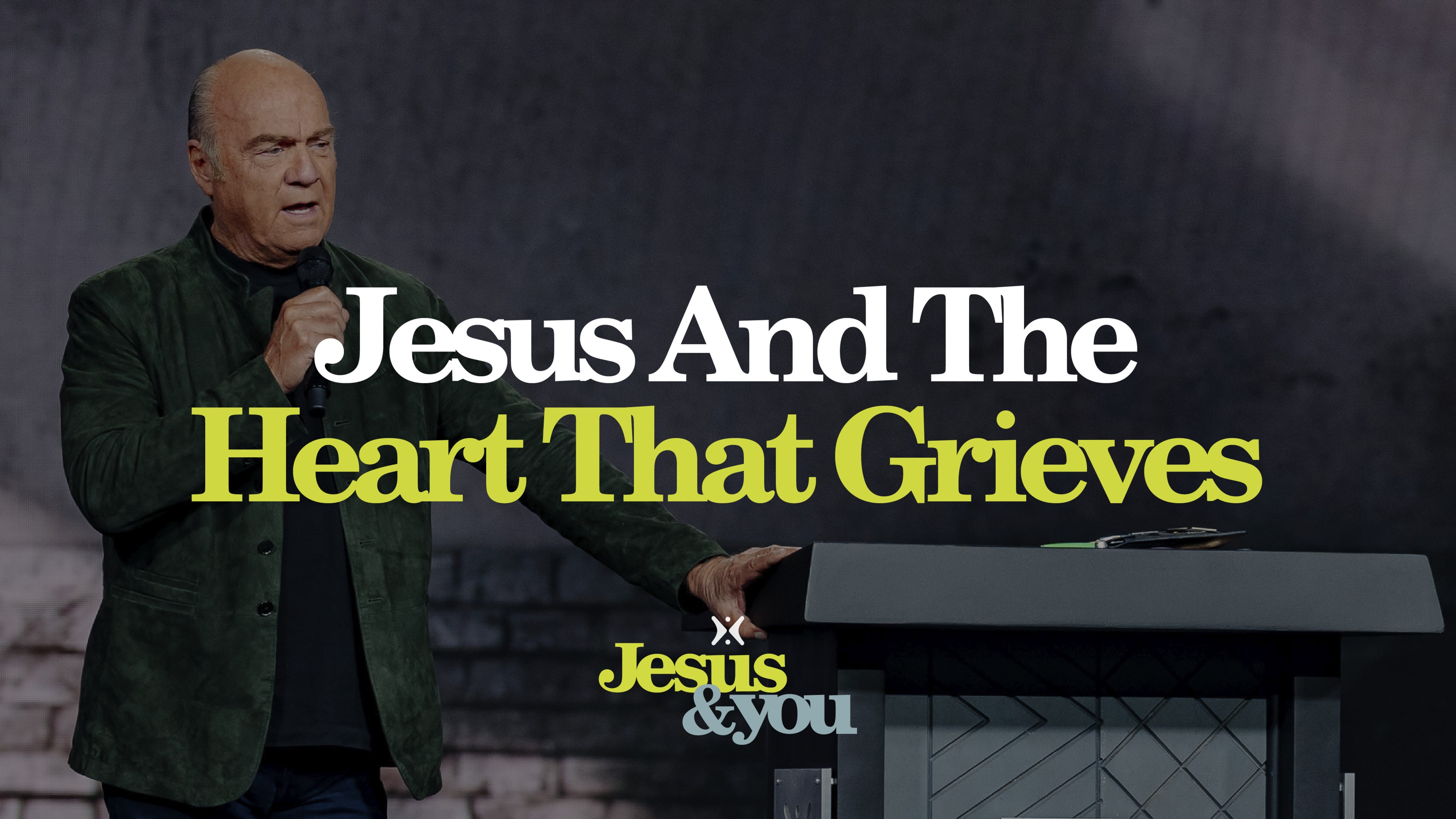 Jesus and the Heart That Grieves
