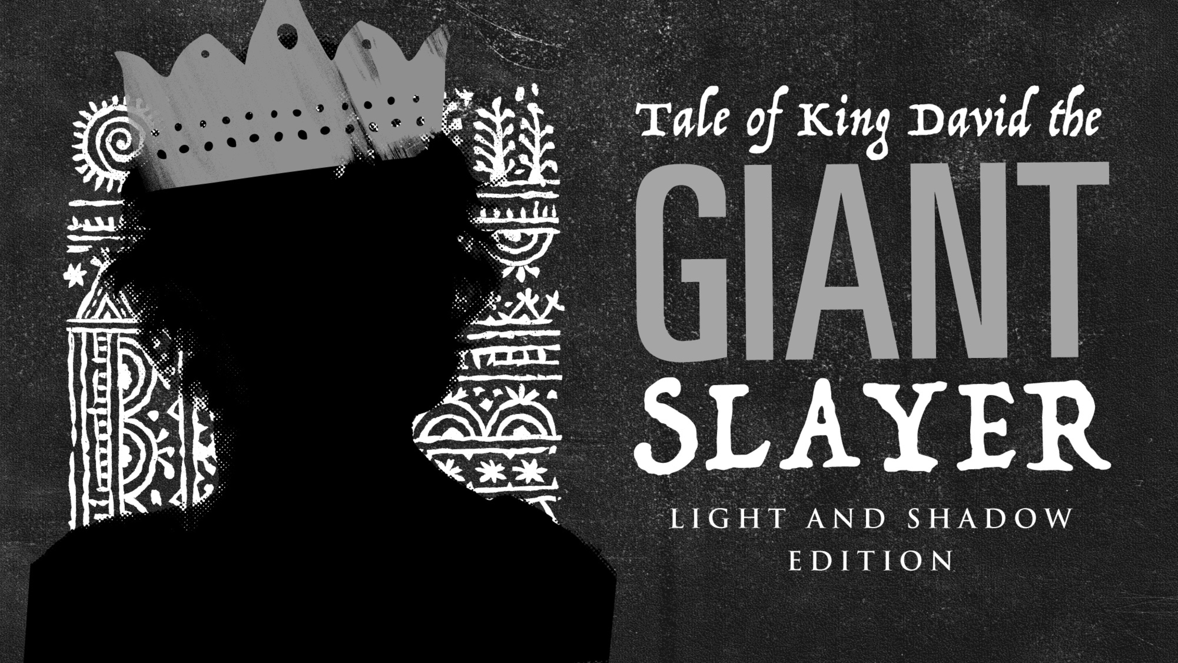 Giant Slayer: Light and Shadow Edition