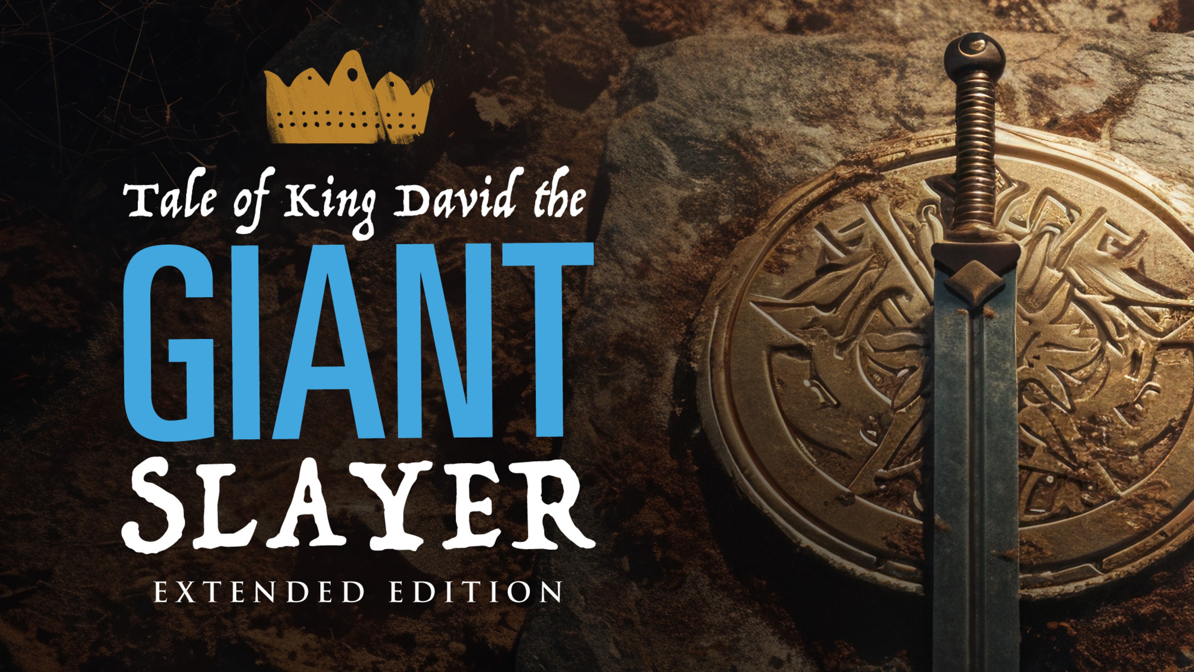 Giant Slayer: Tale of King David Extended Edition