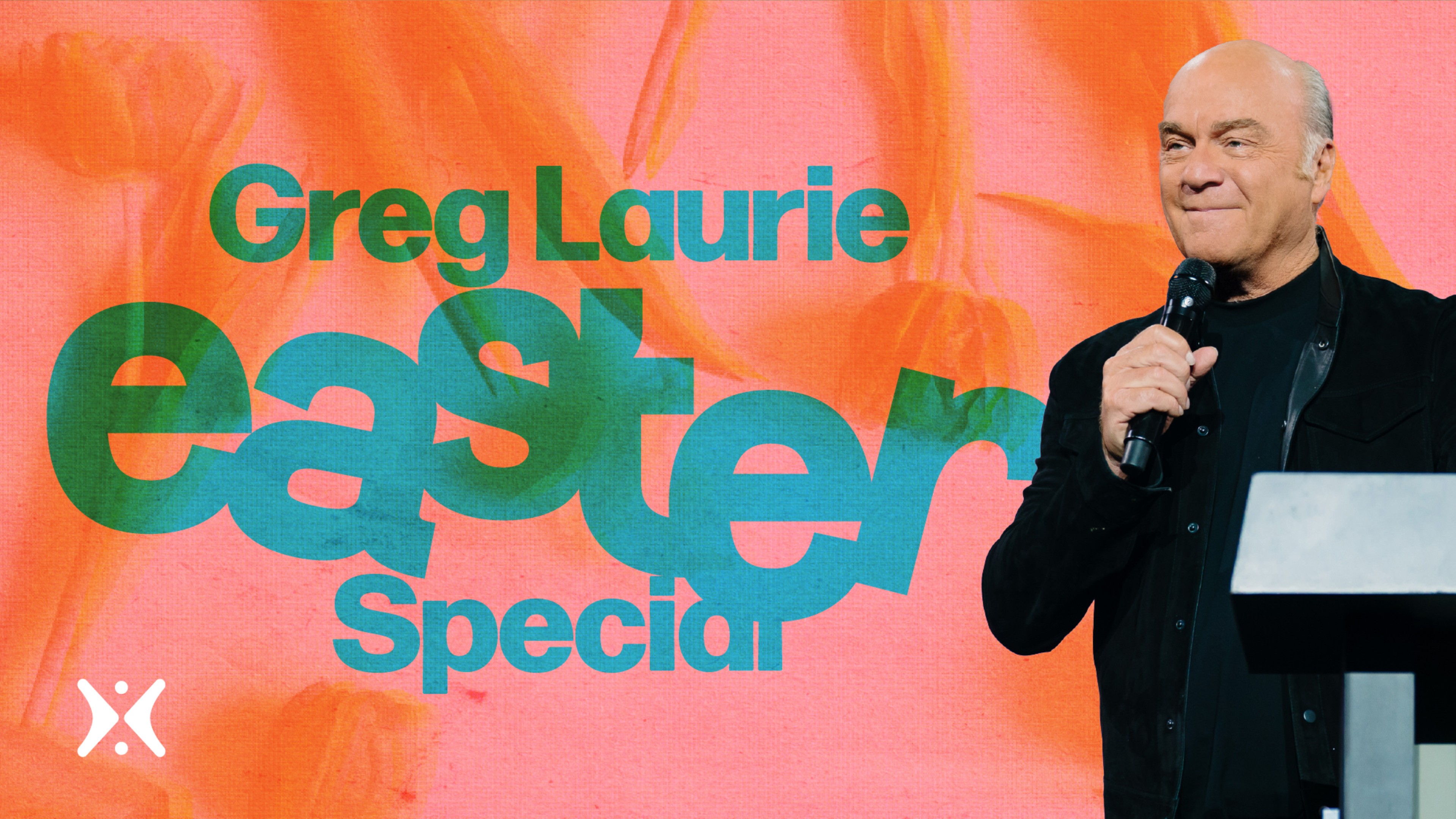 Greg Laurie Presents: Easter Special 2025