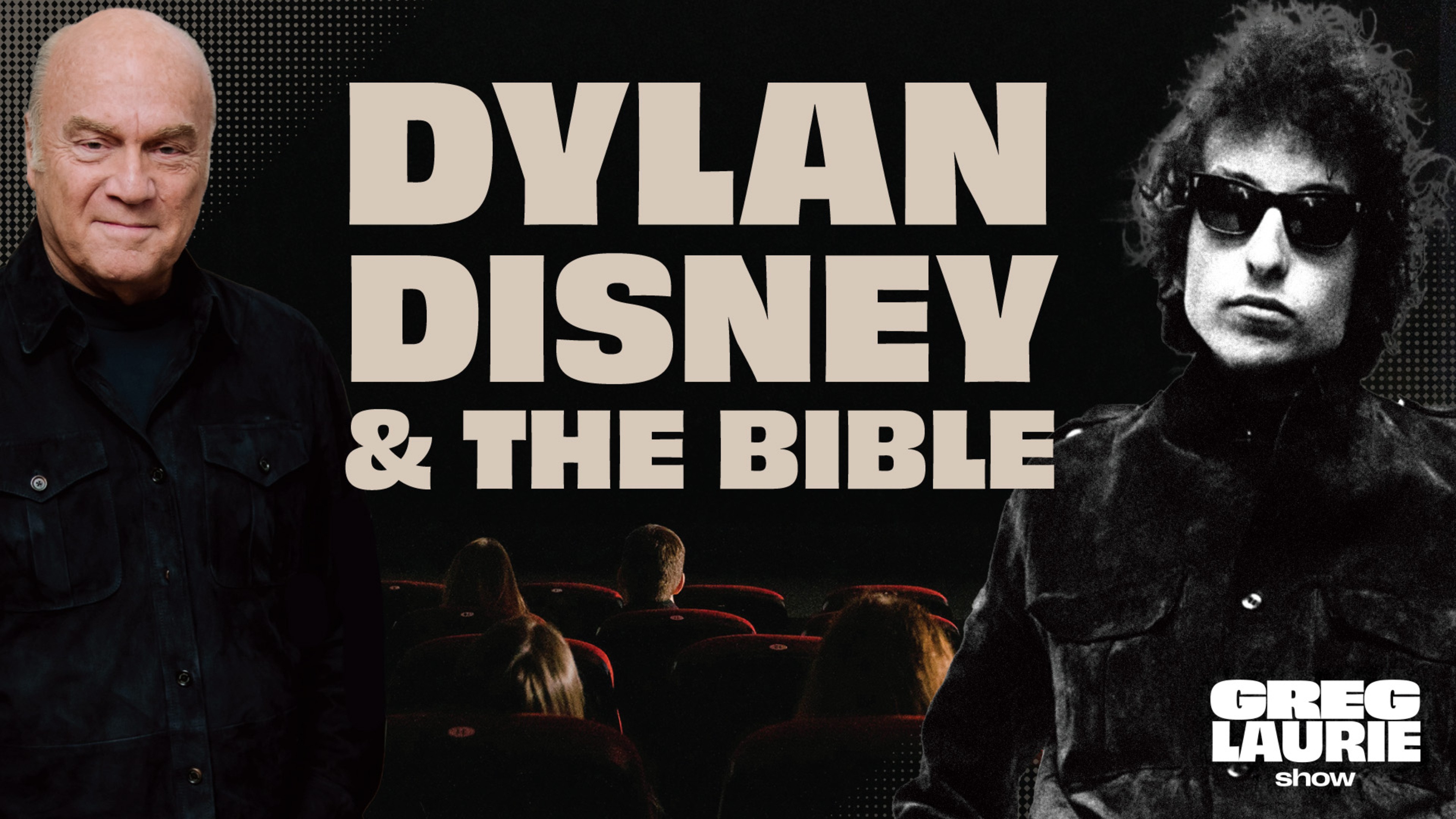 Dylan, Disney & The Bible