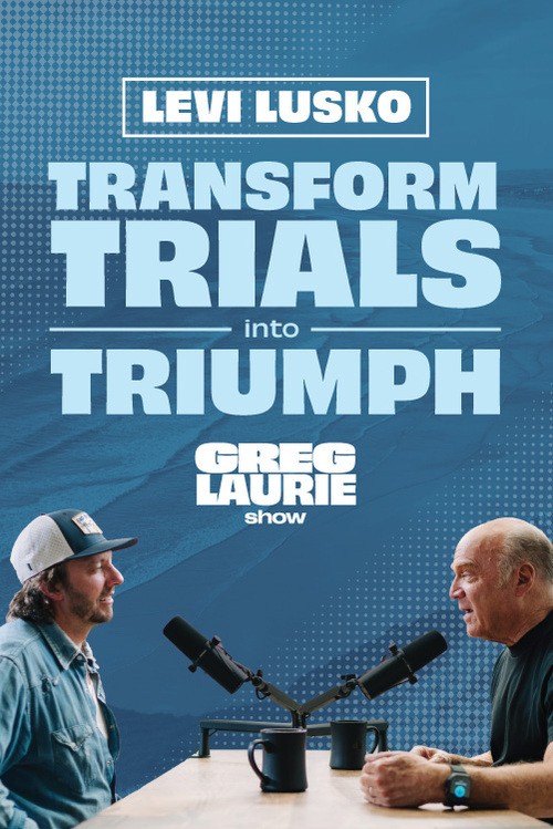 Transform Trials into Triumph | Levi Lusko