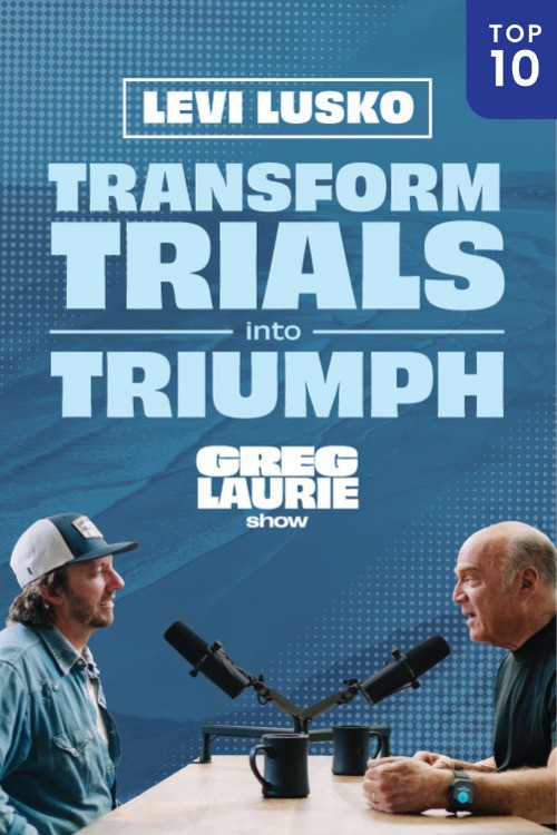 Transform Trials into Triumph | Levi Lusko
