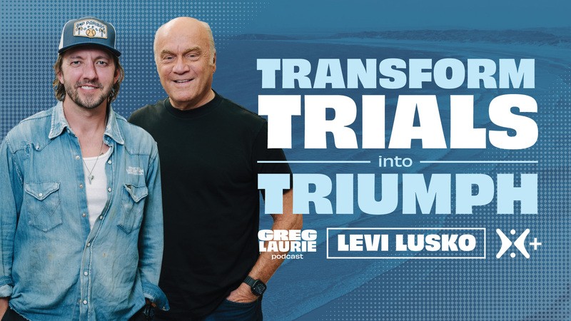 Transform Trials into Triumph | Levi Lusko