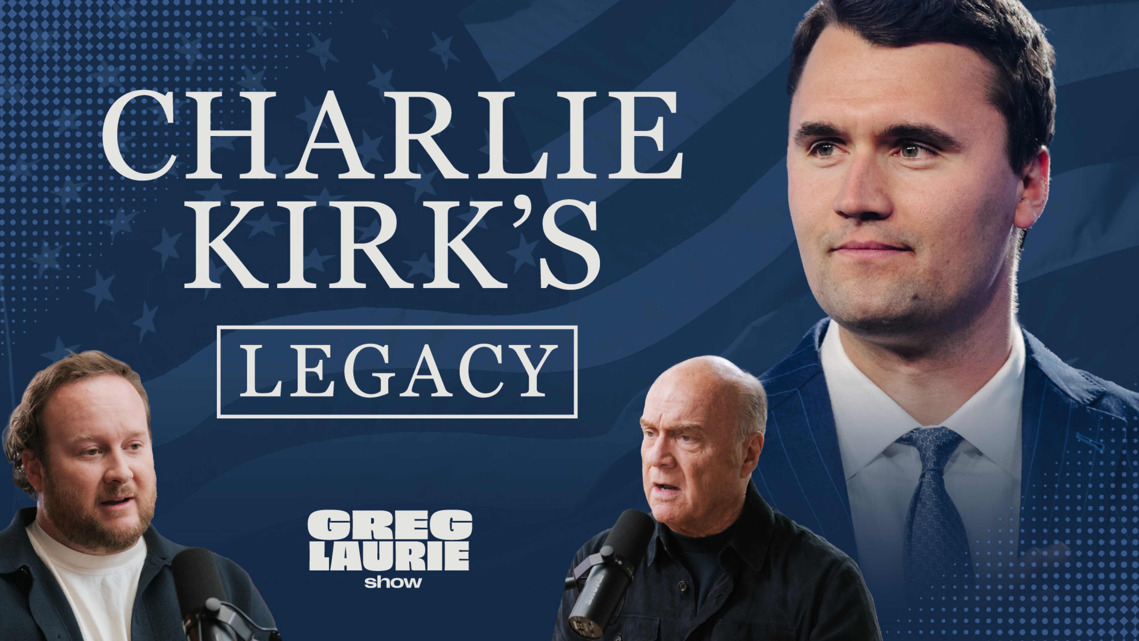 This Generation’s Turning Point | Remembering Charlie Kirk with Greg and Jonathan Laurie