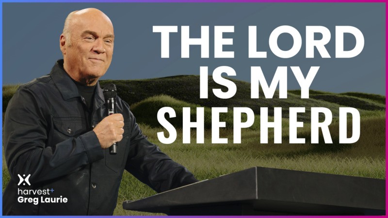 THE LORD IS MY SHEPHERD