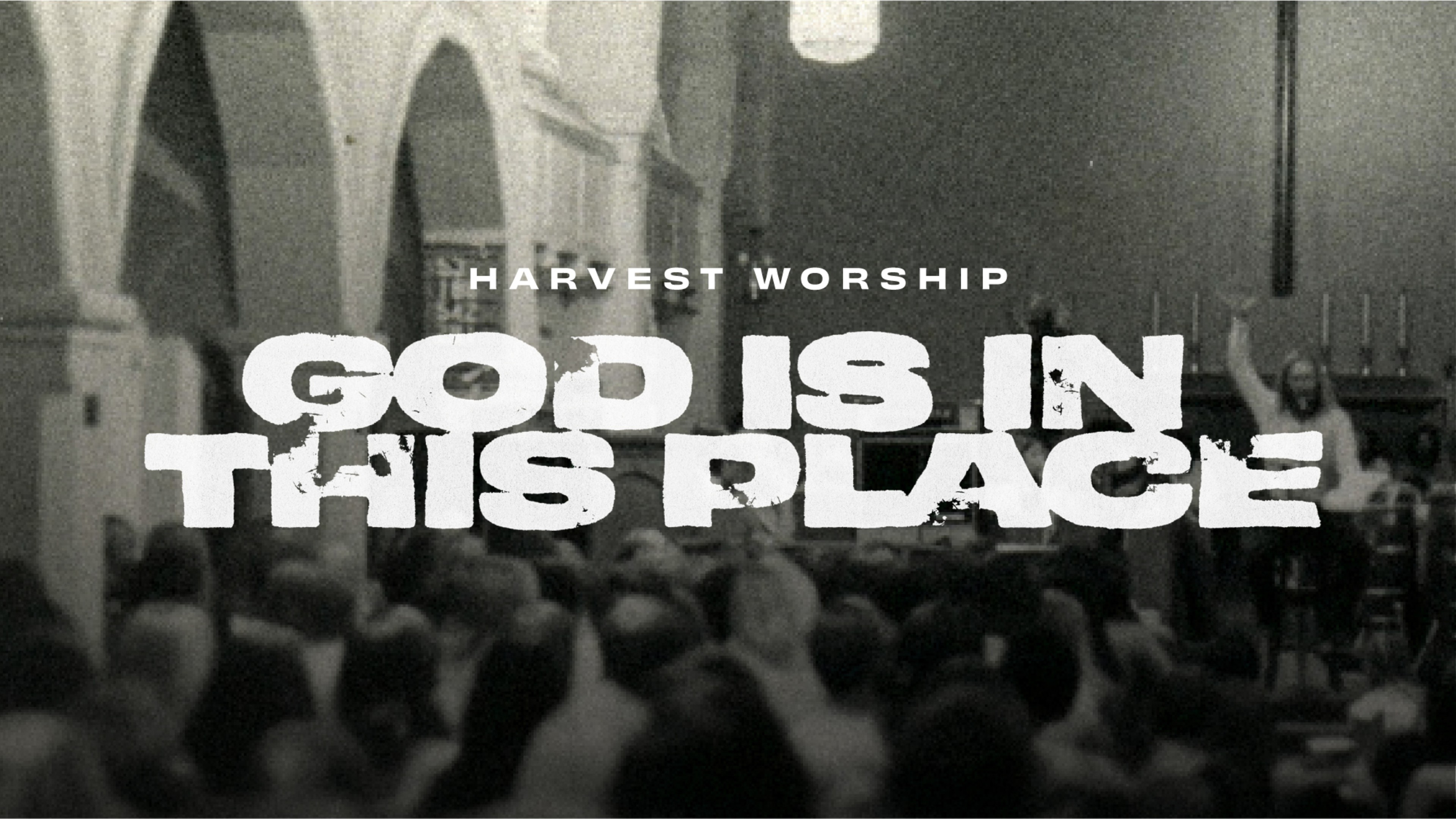 God Is in This Place | Harvest Worship (Official Music Video)