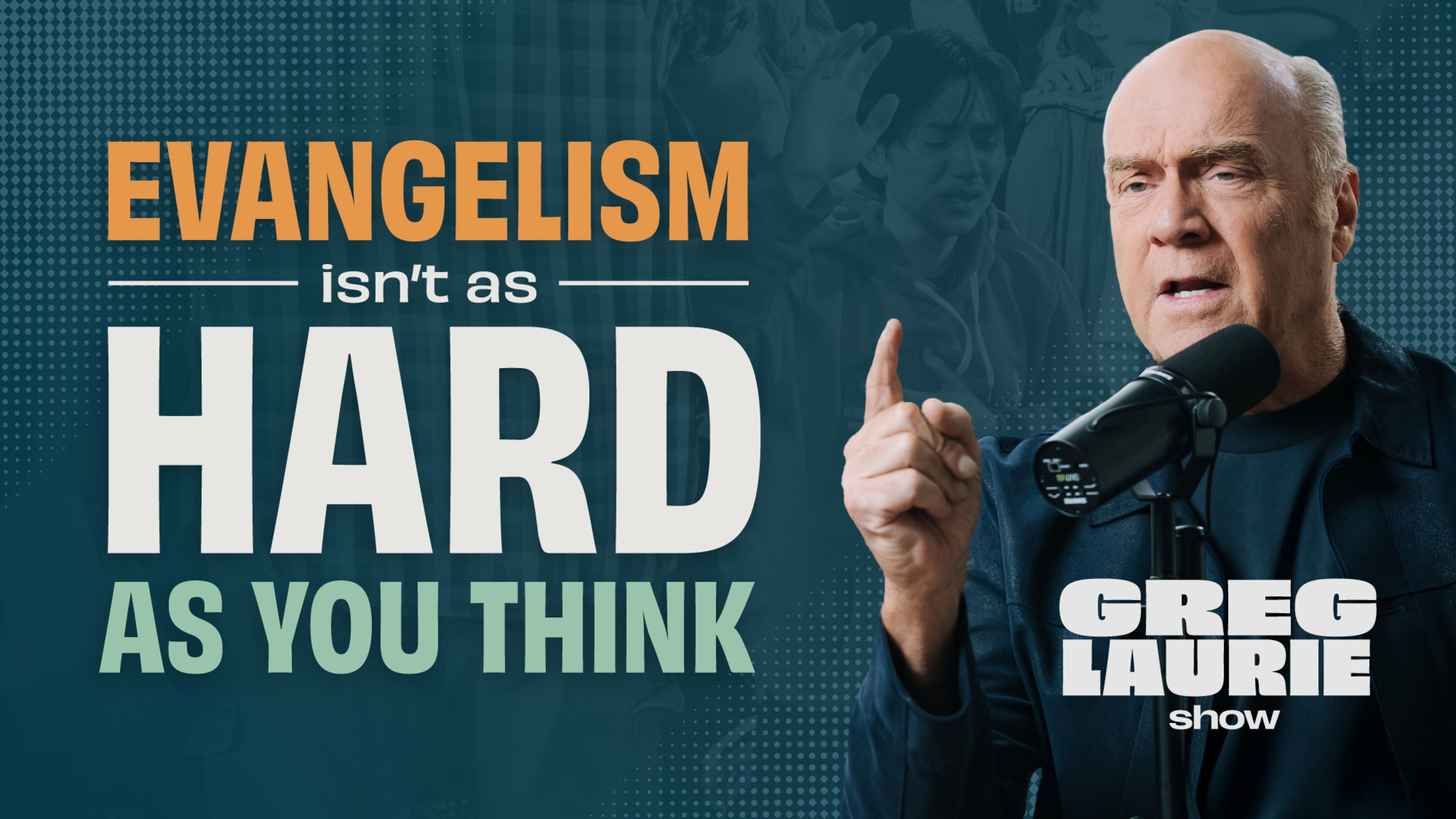 Evangelism Isn’t as Hard as You Think