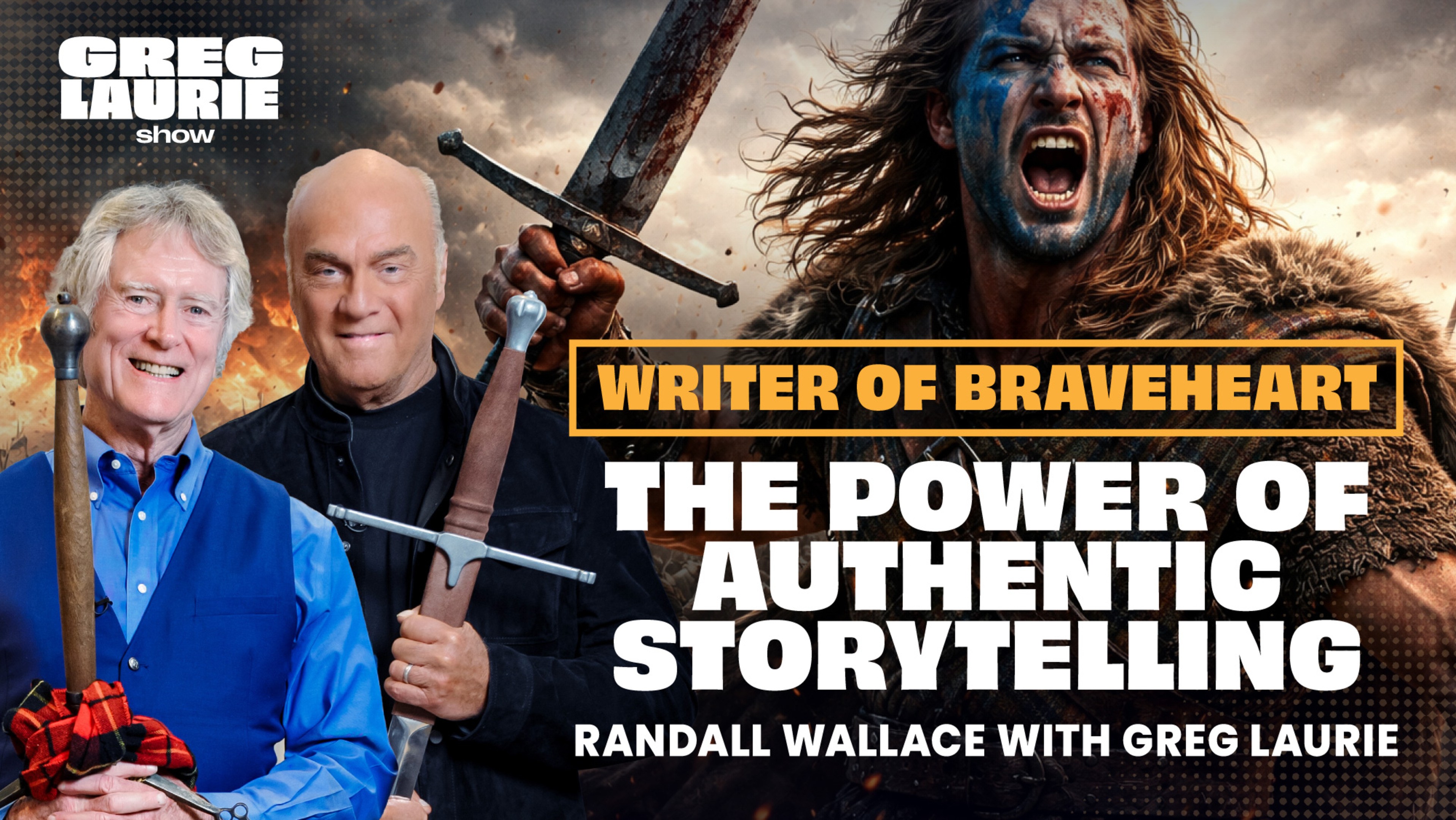 Braveheart’s Randall Wallace on the Power of Authentic Storytelling in Hollywood