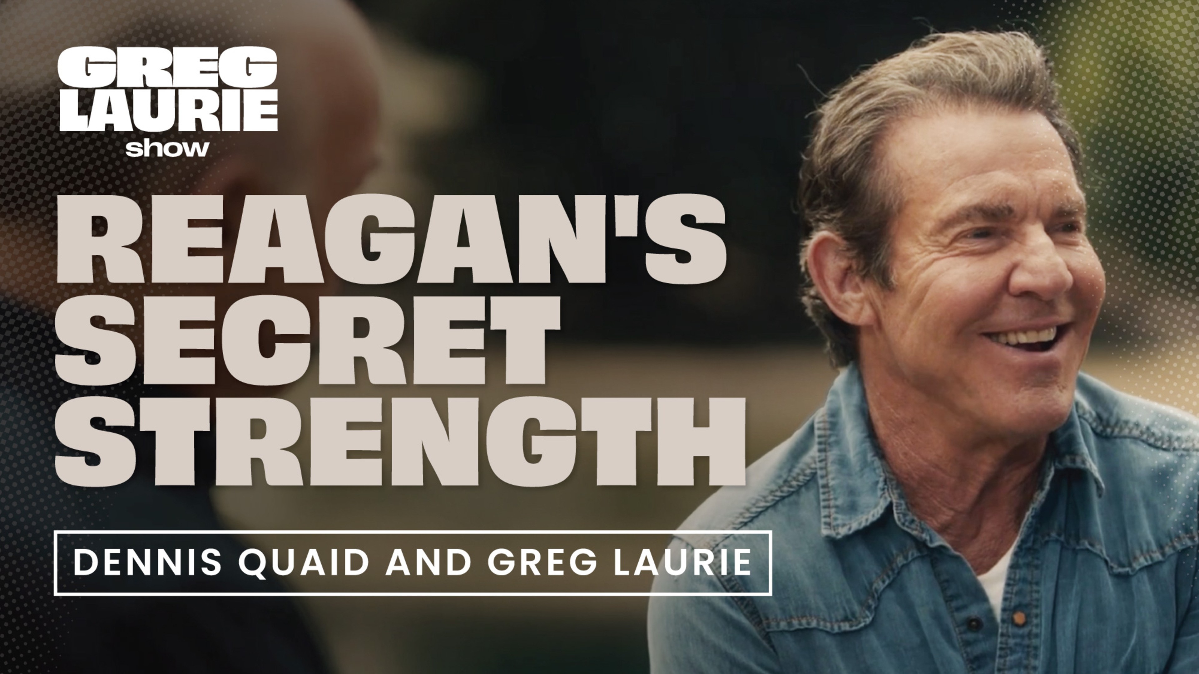 How Faith Shaped Ronald Reagan’s Presidency | Interview with Dennis Quaid at the Reagan Ranch