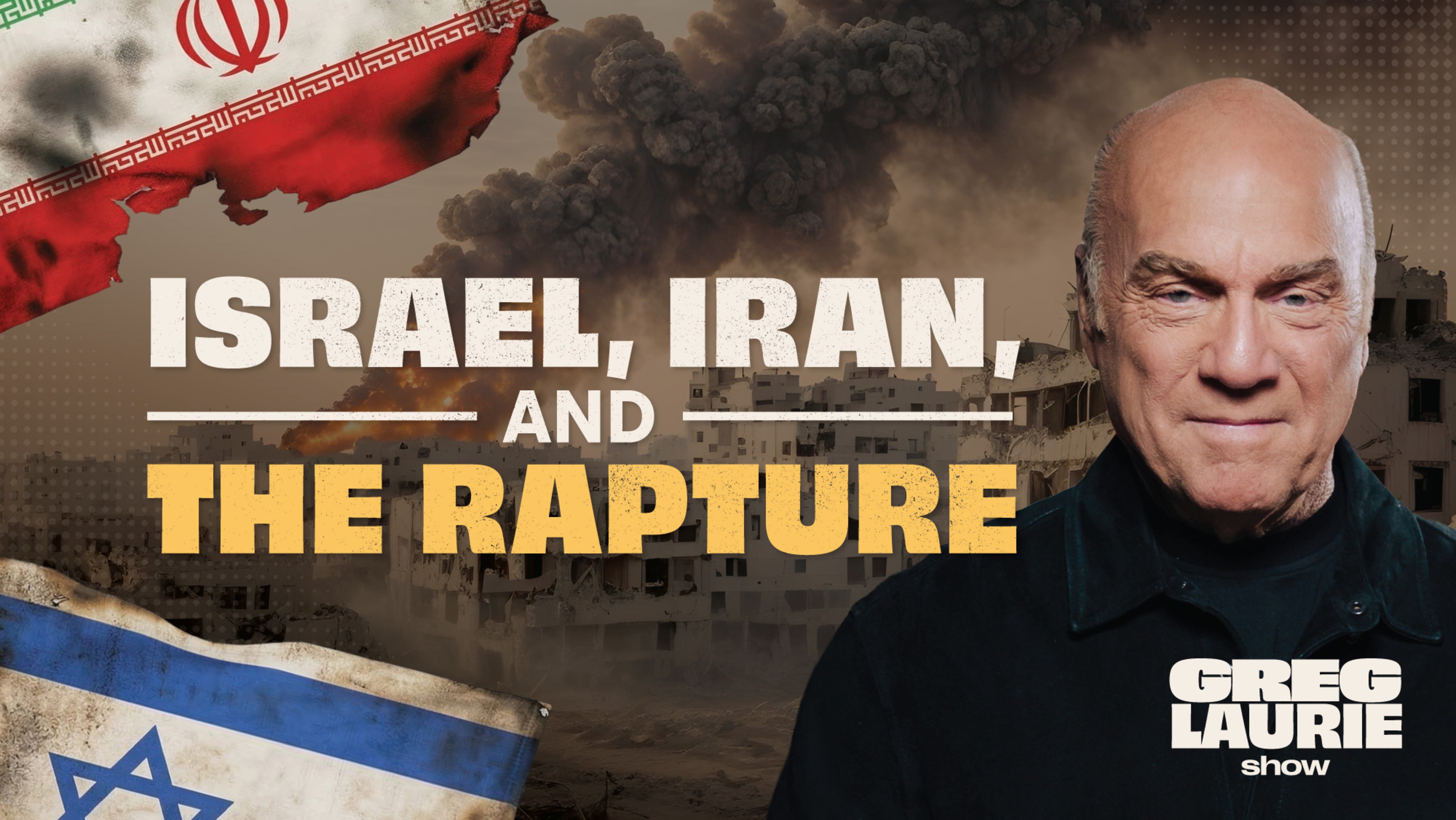Are We Living in the End Times? Bible Prophecy, Israel, Iran, and the Rapture | Update From Pastor Greg Laurie