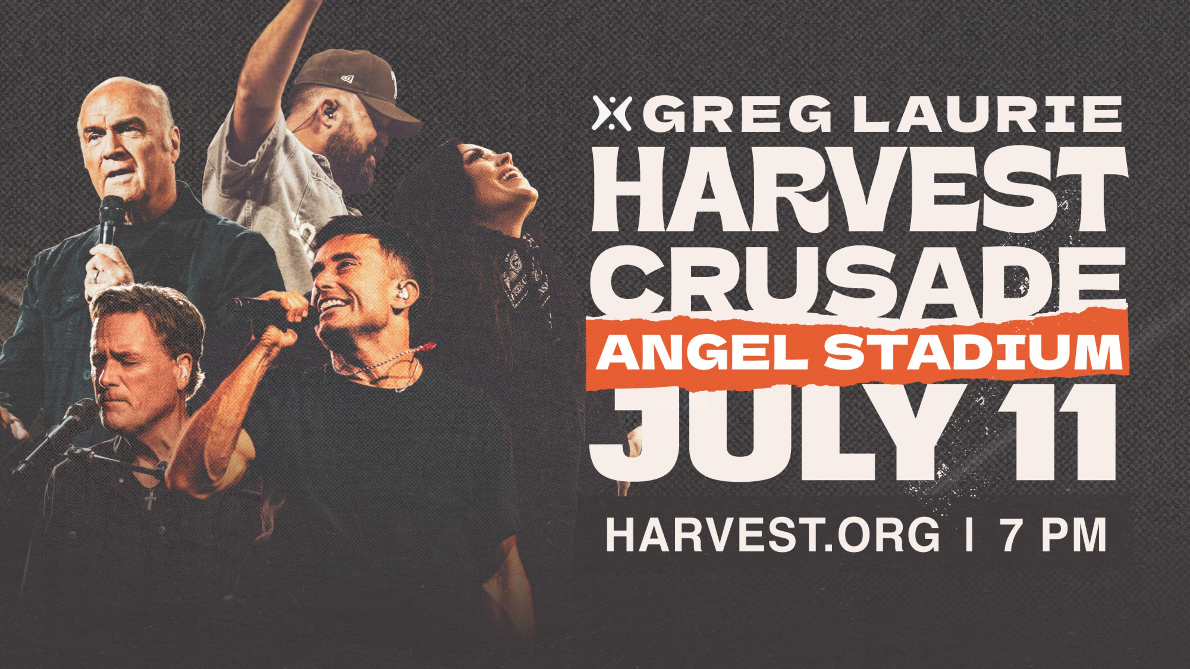 Harvest Crusade 2026: July 11th at Angel Stadium