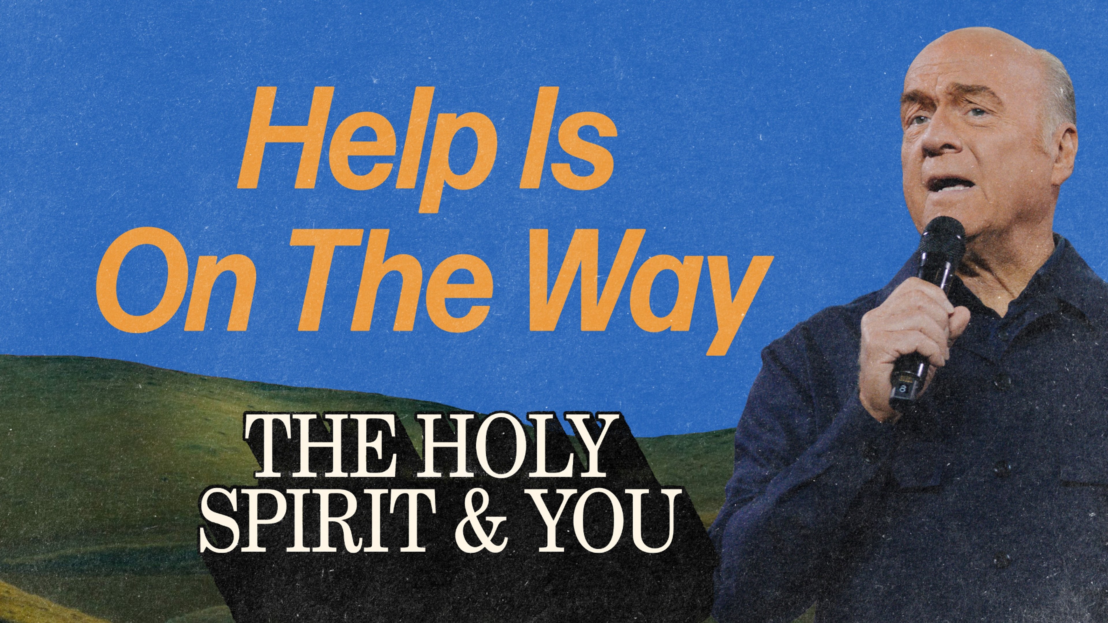 Help Is On The Way (Live: 09-27-2026)