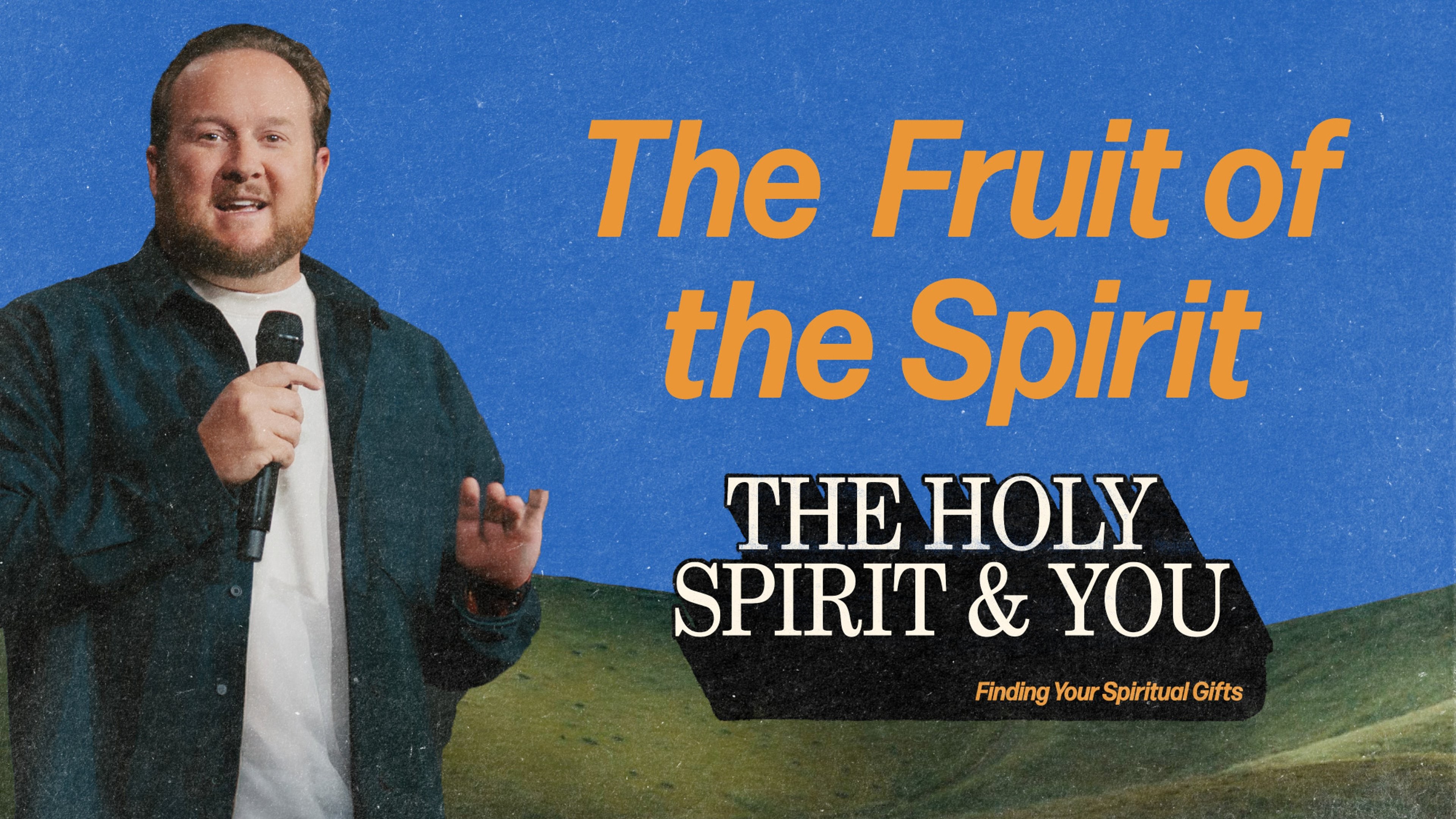 The Fruit of the Spirit (Live: 10-11-2026)