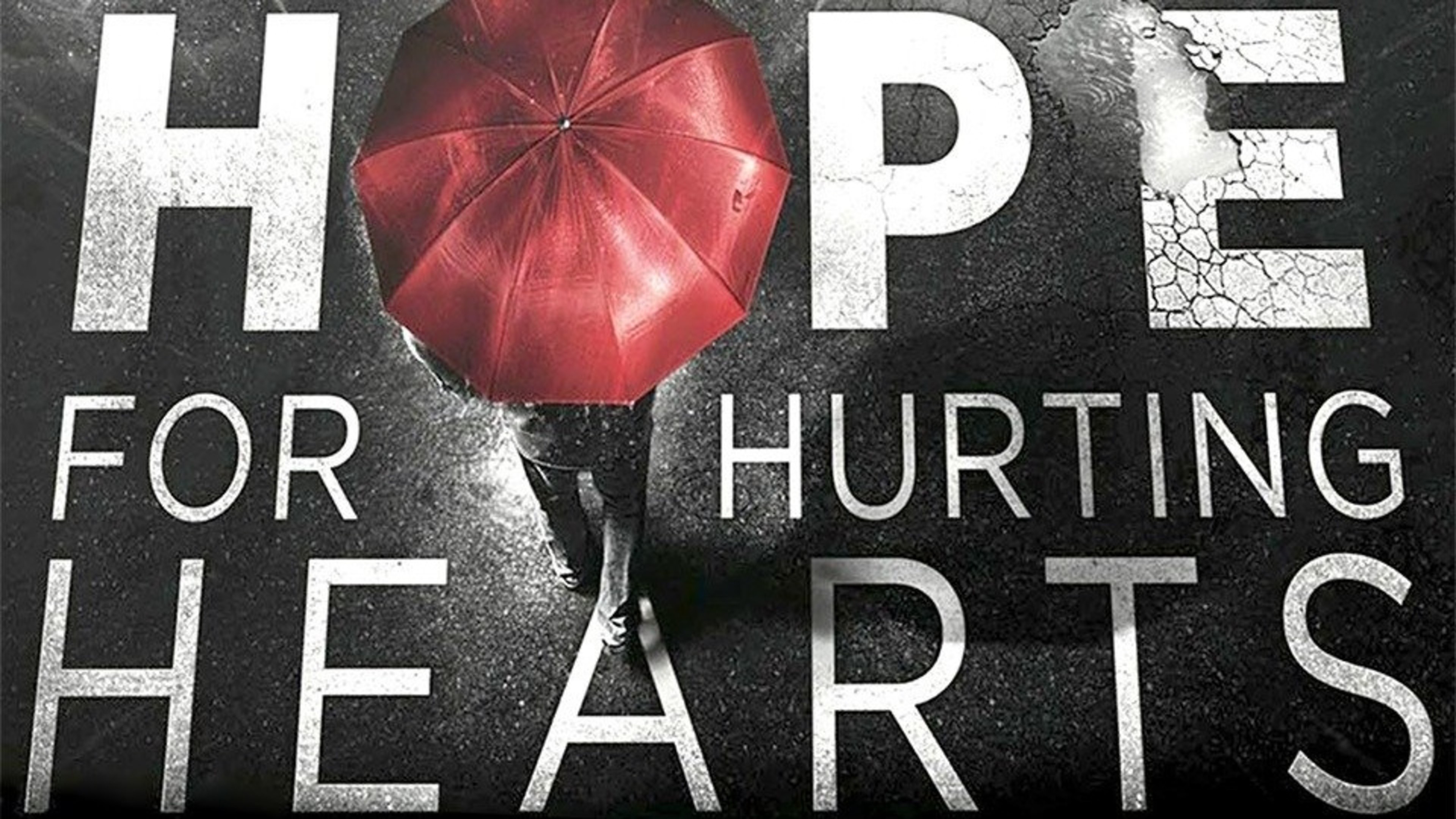 Hope for Hurting Hearts