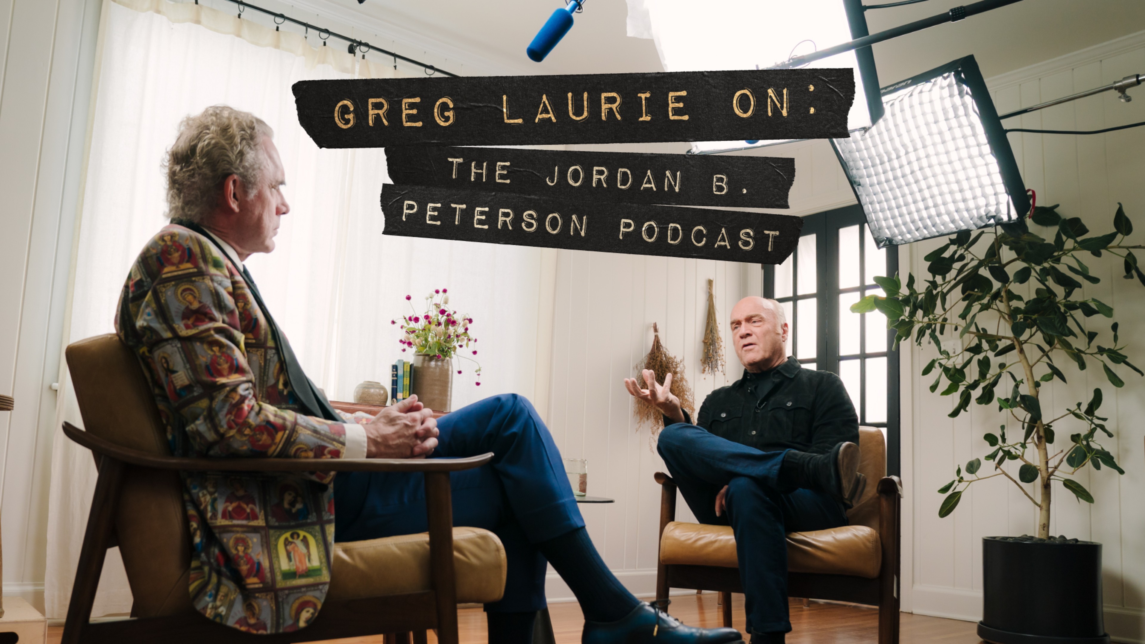 Greg Laurie and Jordan B Peterson: The Discussion