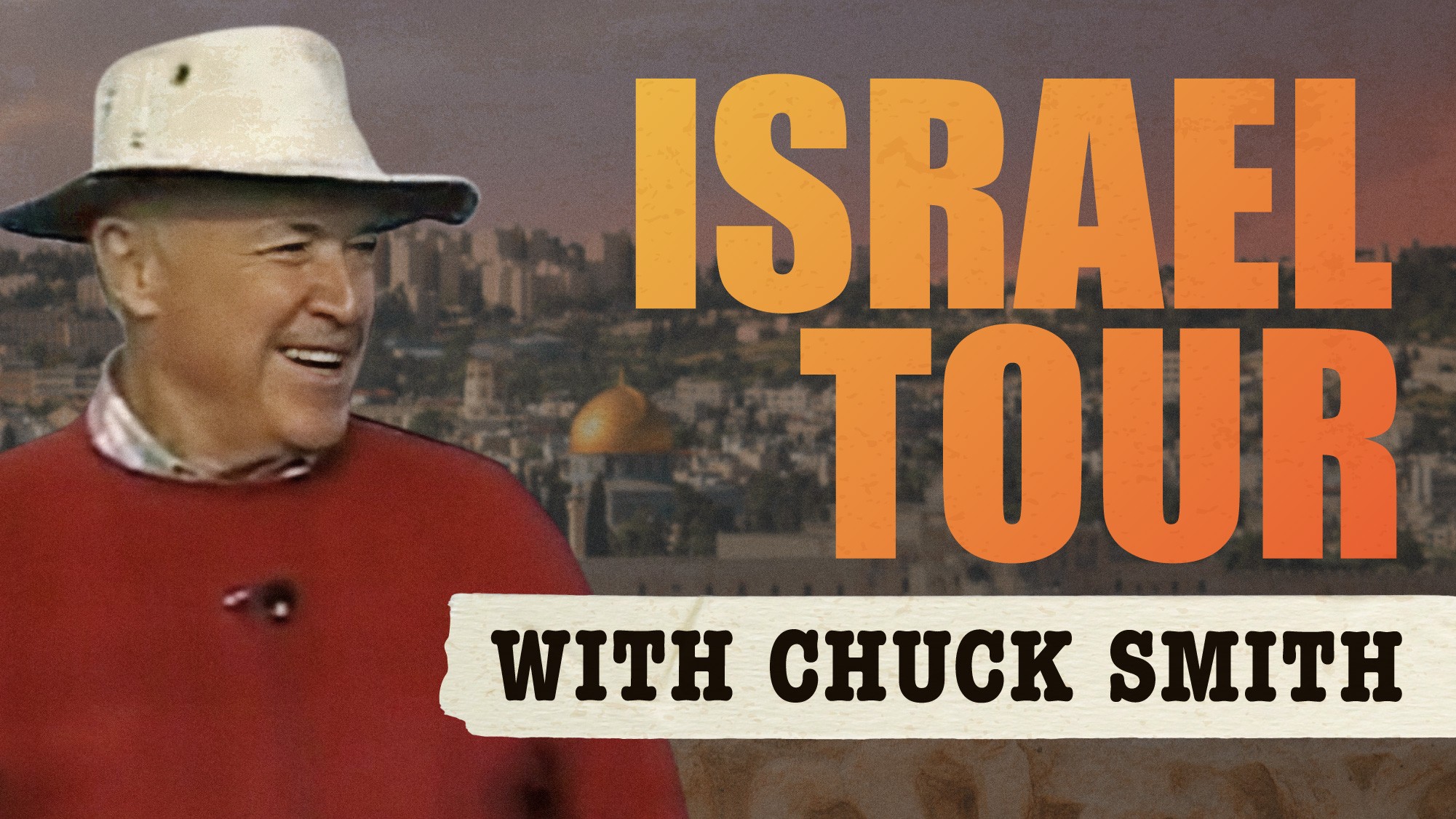 In The Holy Land with Chuck Smith 