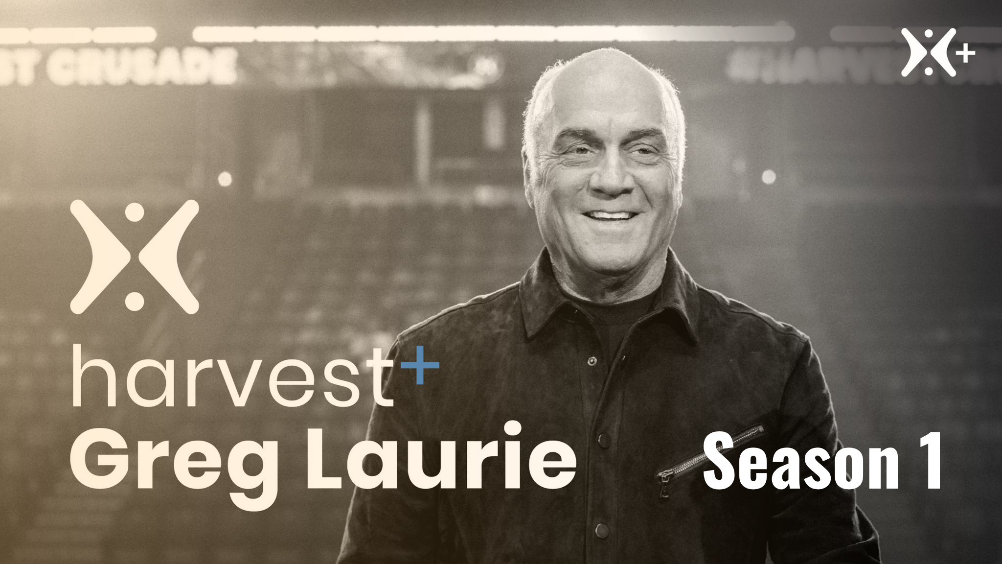 Harvest + Greg Laurie Season 1