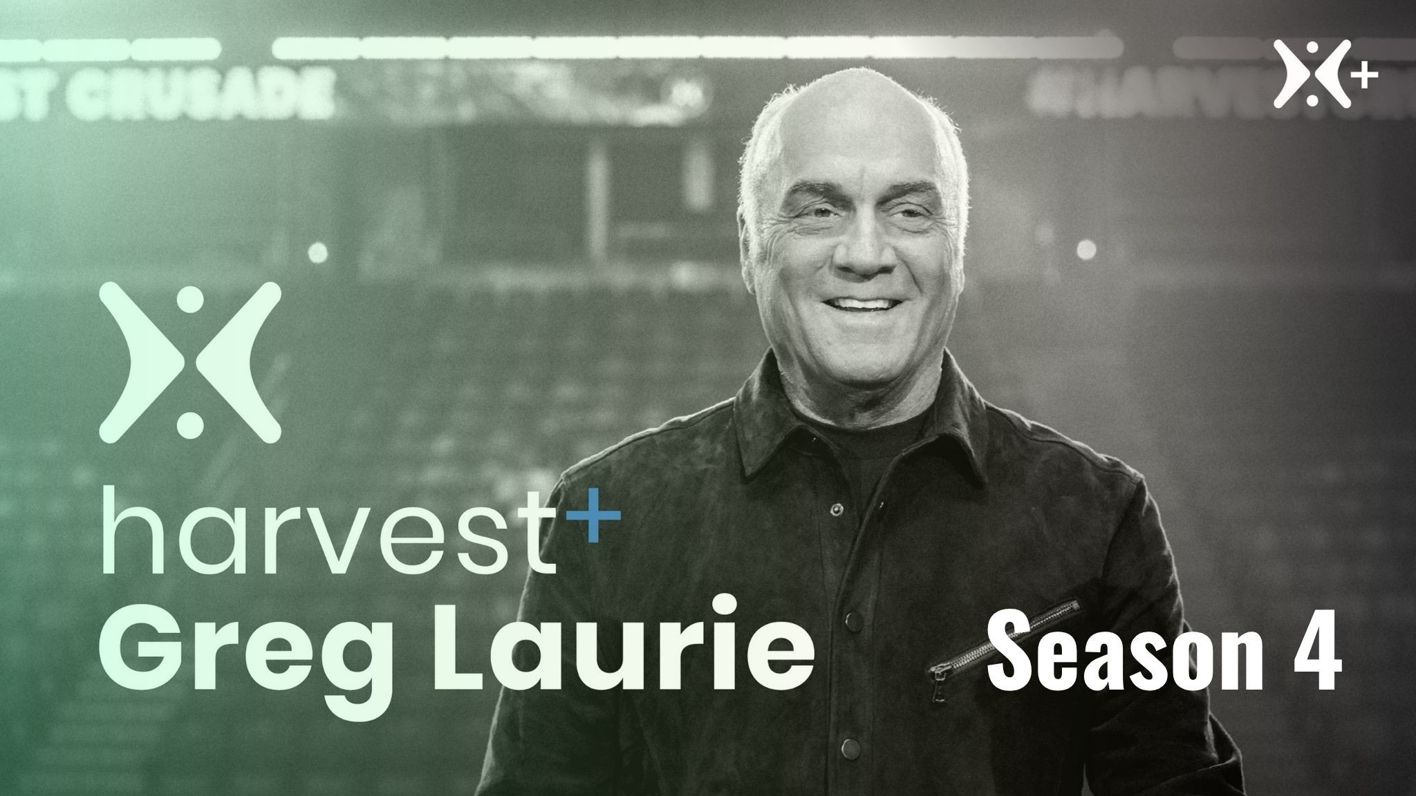 Harvest + Greg Laurie Season 4