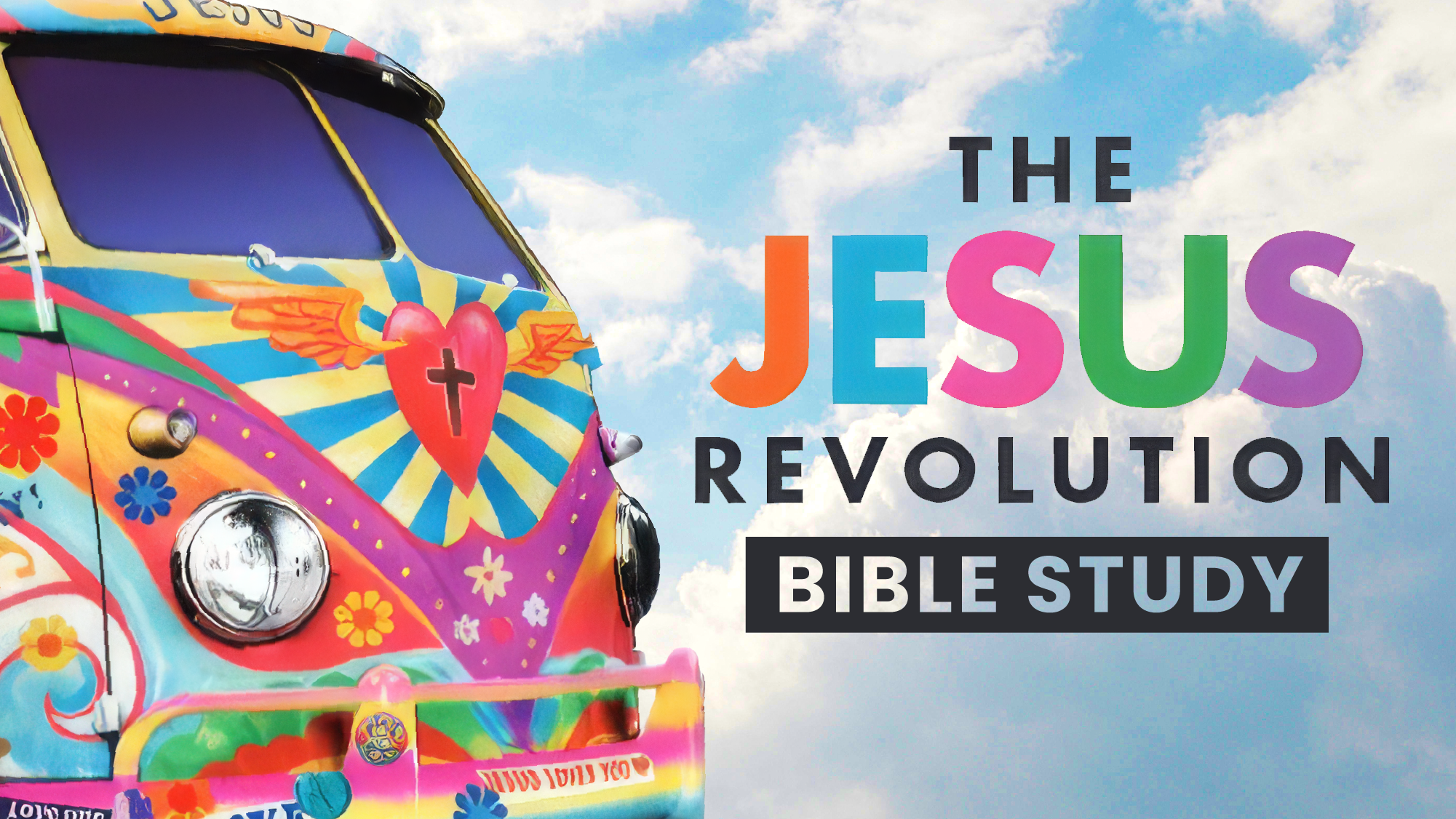 Jesus Revolution: The Bible Study 