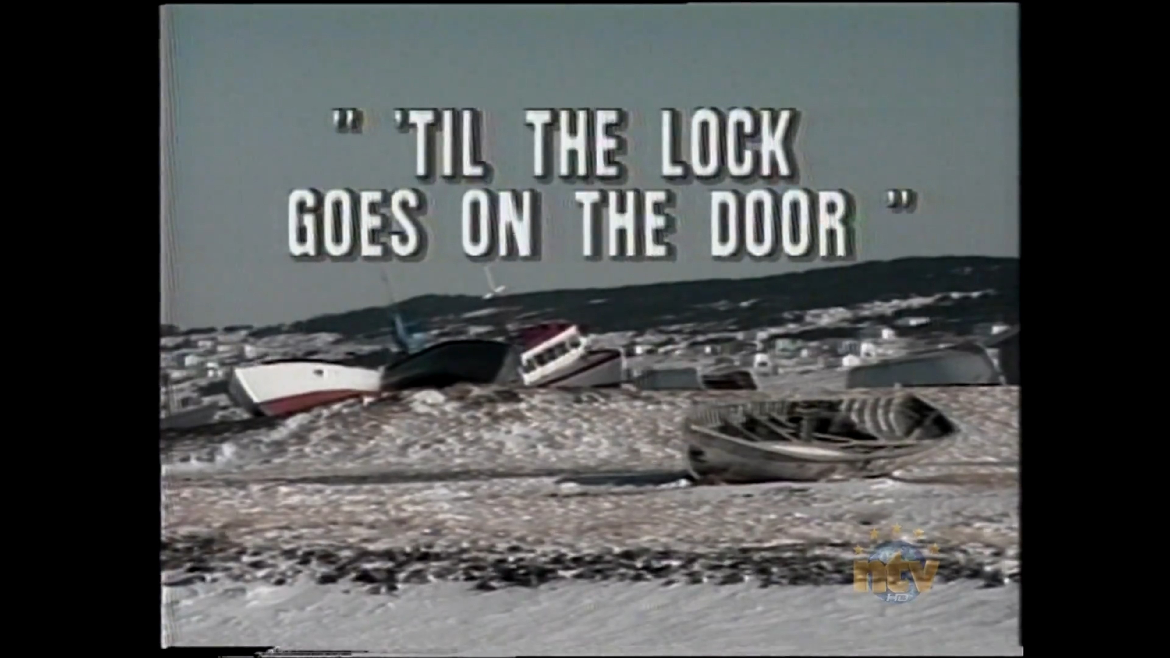102 Til' the Lock Goes on the Door