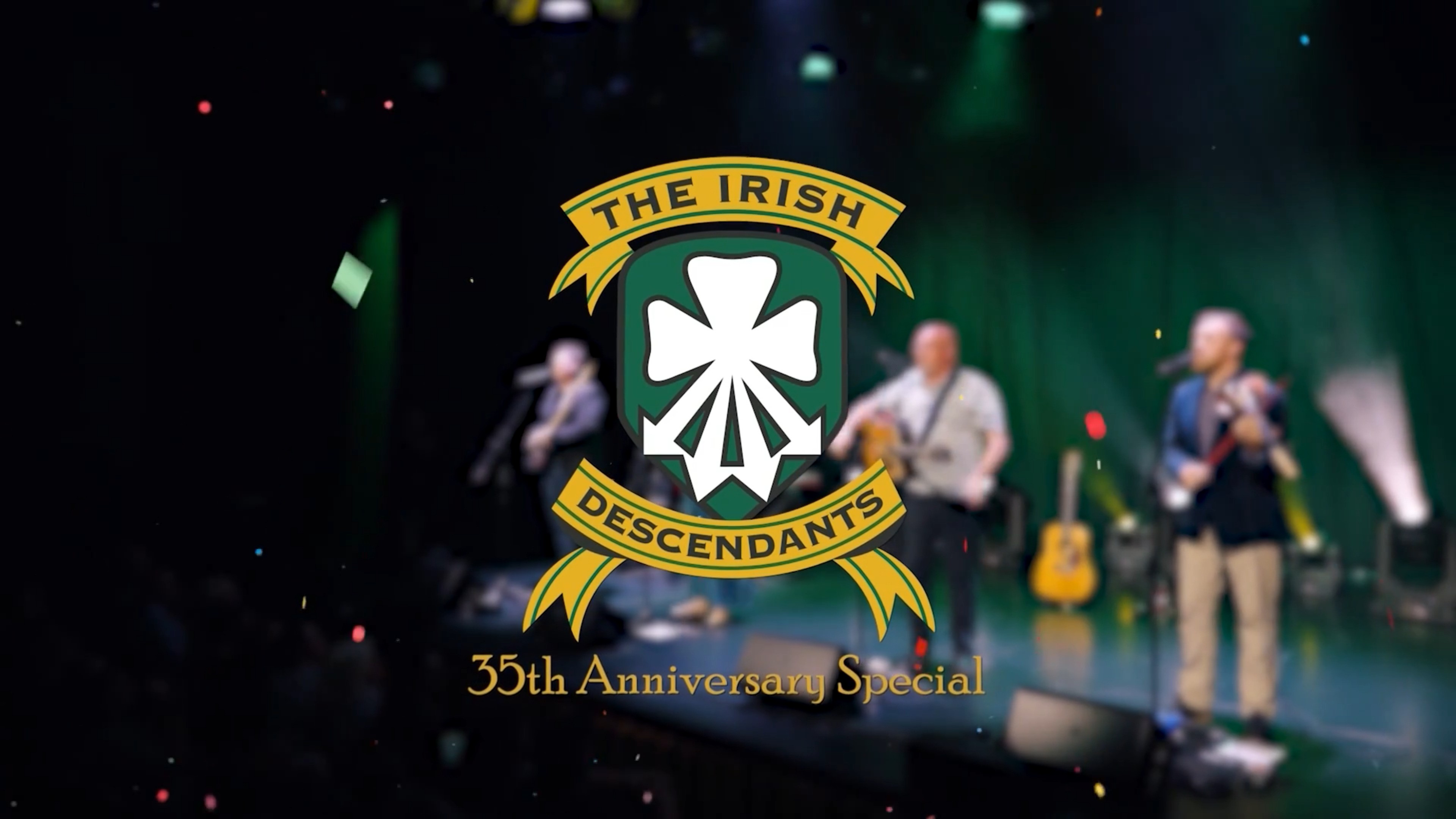 The Irish Descendants 35th Anniversary Special